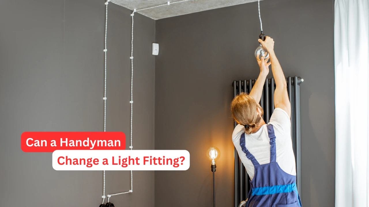 can a handyman change a light fitting